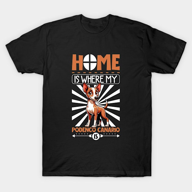 Home is with my Podenco Canario T-Shirt by Modern Medieval Design